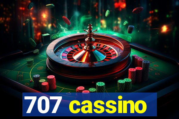 707 cassino